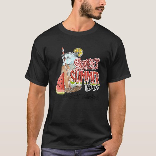 Leraar uit dienst Summer Break Sweet Summer Time 5 T-shirt (Voorkant)
