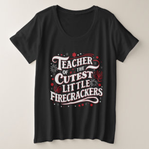 Leraar van de Schattigee Kleine Firecrackers 4e va Grote Maat T-shirt