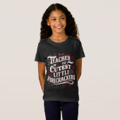 Leraar van de Schattigee Kleine Firecrackers 4e va T-shirt (Voorkant volledig)