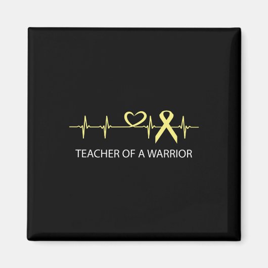 Leraar van een Warrior Kindertijd Kanker Awareness Magneet (Voorkant)