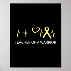 Leraar van een Warrior Kindertijd Kanker Awareness Poster