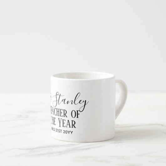 Leraar van het Jaar Gepersonaliseerde Moderne Teks Espresso Kop (Voorkant rechts)