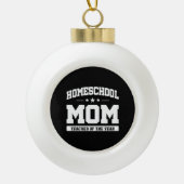 Leraar van het Jaar - Homeschool Mam Keramische Bal Ornament (Voorkant)