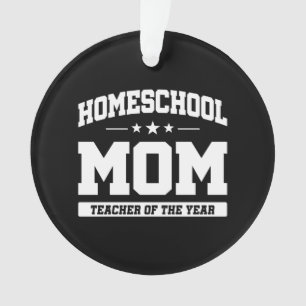 Leraar van het Jaar - Homeschool Mam Ornament