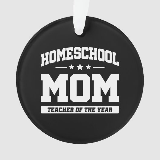 Leraar van het Jaar - Homeschool Mam Ornament (voorkant)