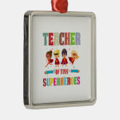 Leraar van kleine superhelden metalen ornament (Rechts)