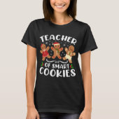 Leraar van Smart Cookies Christmas Gingerbread Cut T-shirt (Voorkant)