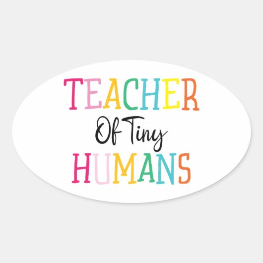 LERAAR VAN TINY HUMANS OVALE STICKER (Voorkant)