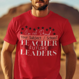 Leraar van Toekomstige Leiders - Kleuterleidster T-shirt