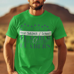 Leraar van Toekomstige Leiders - Lesgevend Persone T-shirt