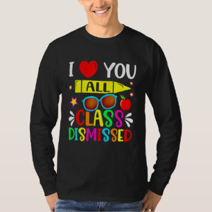 Leraar van wie ik hou van jullie allemaal klasse d t-shirt
