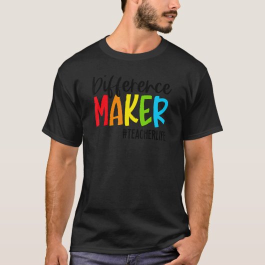 leraar verschil maker leraar leven terug naar scho t-shirt (Voorkant)