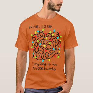 Leraar vervangen Want alles is prima Christus T-shirt