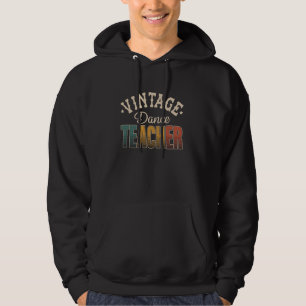 Leraar Vintage Dans Retro Lesgeven Vrouwen Mannen Hoodie