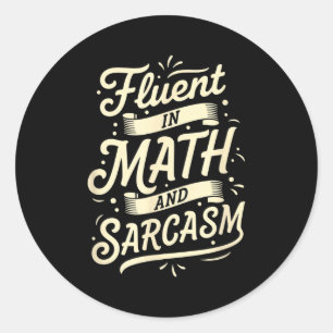 Leraar vloeiend in wiskunde en sarcasme leraar - G Ronde Sticker