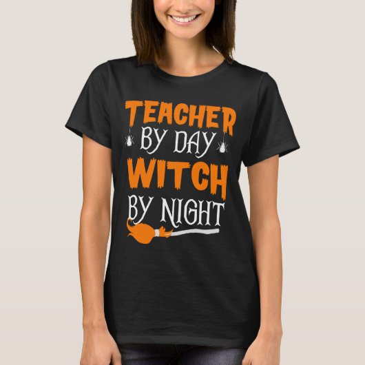 Leraar voor dag-heks van nacht Funny Halloween T-shirt (Voorkant)