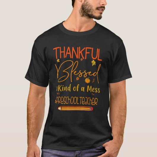 Leraar voor de kleuterschool Thankful Blessed en s T-shirt (Voorkant)