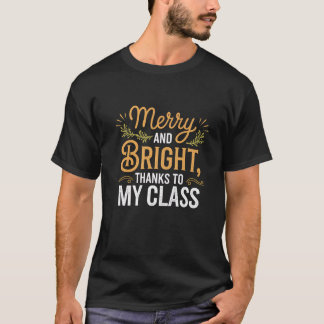 Leraar Vrolijk en helder Bedankt voor mijn klas pr T-shirt