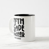 Leraar waardering vijfde klas zwart tweekleurige koffiemok (Voorkant links)