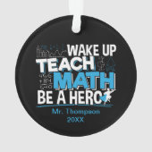 Leraar-waardering wiskunde - Leer, wees een helebo Ornament (achterkant)