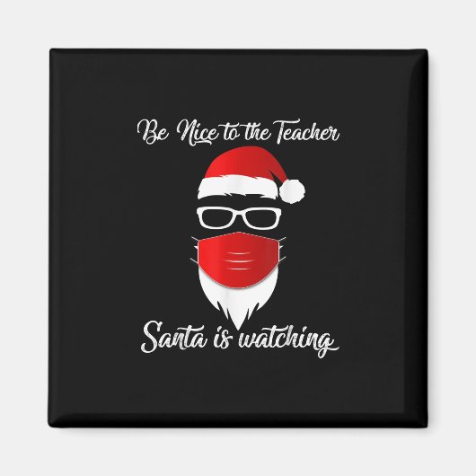 leraar | Wees aardig tegen de leraar die de kerstm Magneet (Voorkant)