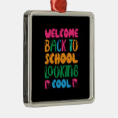 Leraar Welkom terug in schoolklusje Metalen Ornament (Rechts)
