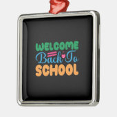 Leraar Welkom terug op school Metalen Ornament (Links)