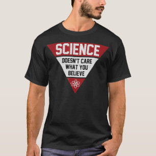 Leraar wetenschappelijke wetenschap maakt het niet t-shirt