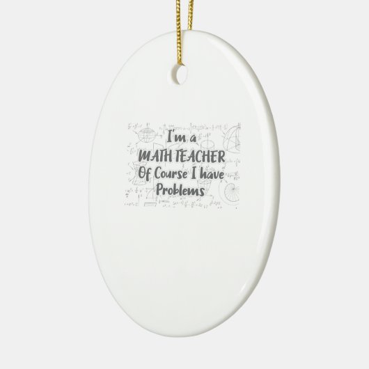 Leraar Wiskunde middelbare school heeft natuurlijk Keramisch Ornament (Links)