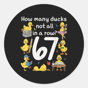 Leraar Zes Zeven Meme 67 Grappige Leraar Eend In E Ronde Sticker