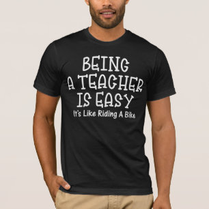 Leraar zijn is net zo makkelijk als fietsen t-shirt