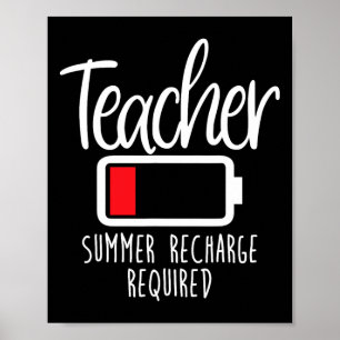 Leraar Zomer Oplaad Vereist Laatste Dag School W Poster