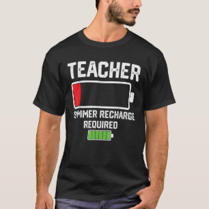 Leraar Zomer Opladen Vereist Lage Batterij Volledi T-shirt