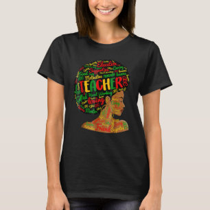 Leraar Zwarte Geschiedenis Koningin Melanin Afro A T-shirt