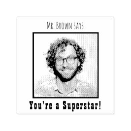 Lerararfoto / Gepersonaliseerd “Je bent een supers Zelfinktende Stempel