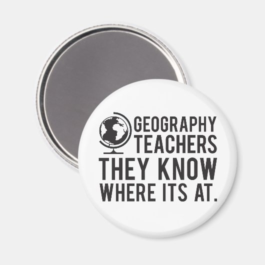 Leraren aardrijkskunde, ze weten waar het is. magneet (Voorkant / Achterkant)