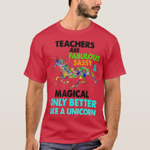 Leraren Cadeauleraren zijn geweldige sassy amp mag T-shirt