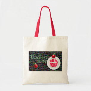 Leraren dienen voedsel voor gedachte. tote bag