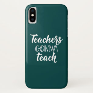 Leraren Gonna Teach Case-Mate iPhone Case
