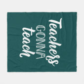 Leraren Gonna Teach Fleece Deken (Voorkant (Horizontaal))
