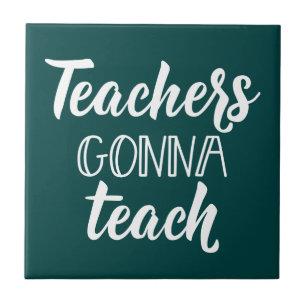 Leraren Gonna Teach Tegeltje
