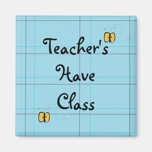 Leraren Hebben Klas Magneet (Voorkant)