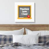 Leraren hebben Klasse: Canvas Afdruk (Insitu (Slaapkamer))