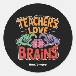 Leraren houden van Hersenen Zombie Handen Hart Hal Ronde Sticker