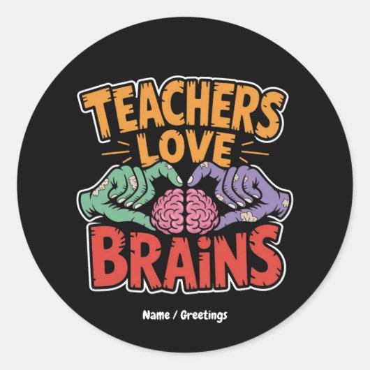 Leraren houden van Hersenen Zombie Handen Hart Hal Ronde Sticker (Voorkant)