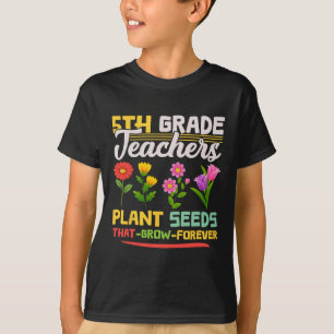 Leraren in de 5e klas Planten zaadjes die voor alt T-shirt