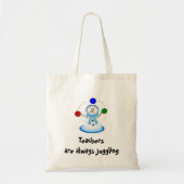 Leraren jongleren altijd tote bag (Voorkant)