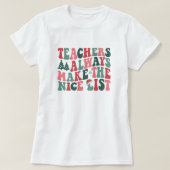 Leraren leuke kerstlijst t-shirt (Design voorkant)