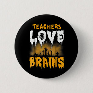 Leraren Love Brains Halloween Ronde Button 5,7 Cm