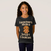 Leraren maken slimme koekjes peperkoek t-shirt (Voorkant volledig)